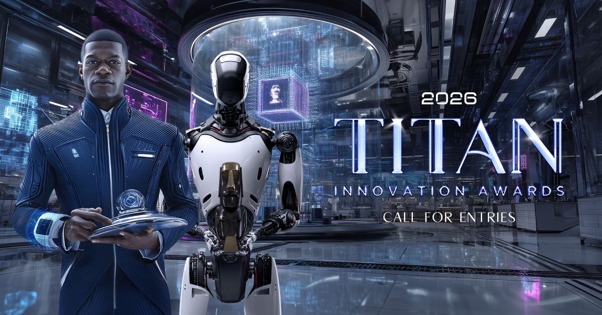 2026 TITAN Innovation Awards Calling for Entries!