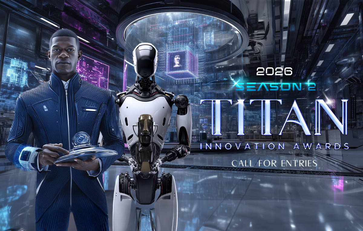 2026 TITAN Innovation Awards: Season 2 Calling for Entries Now!